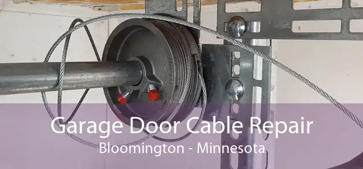 Garage Door Cable Repair Bloomington - Minnesota