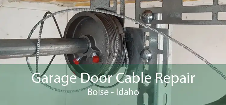Garage Door Cable Repair Boise - Idaho