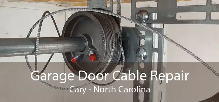 Garage Door Cable Repair Cary - North Carolina