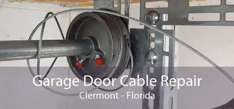 Garage Door Cable Repair Clermont - Florida