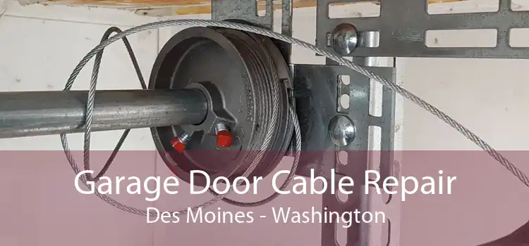 Garage Door Cable Repair Des Moines - Washington