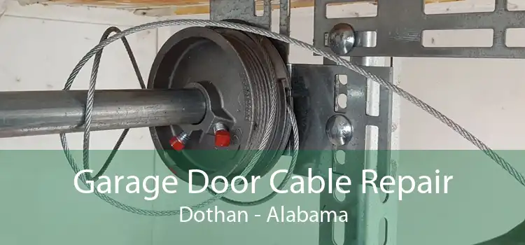 Garage Door Cable Repair Dothan - Alabama