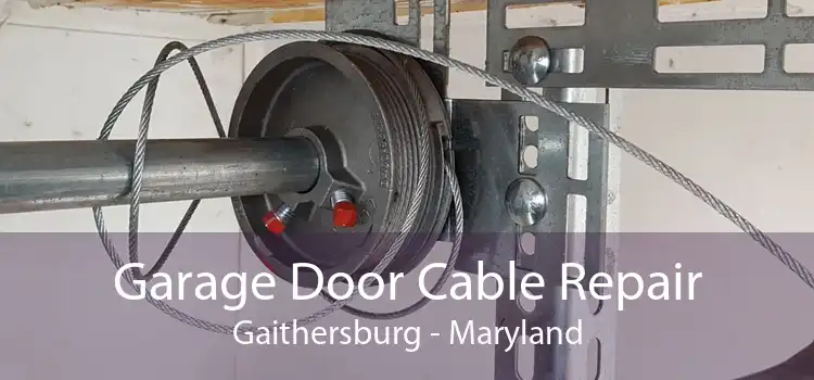 Garage Door Cable Repair Gaithersburg - Maryland
