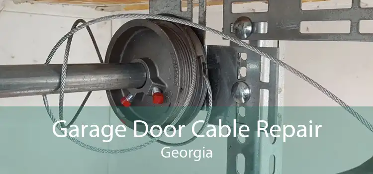 Garage Door Cable Repair Georgia