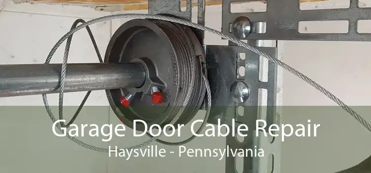 Garage Door Cable Repair Haysville - Pennsylvania