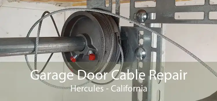 Garage Door Cable Repair Hercules - California