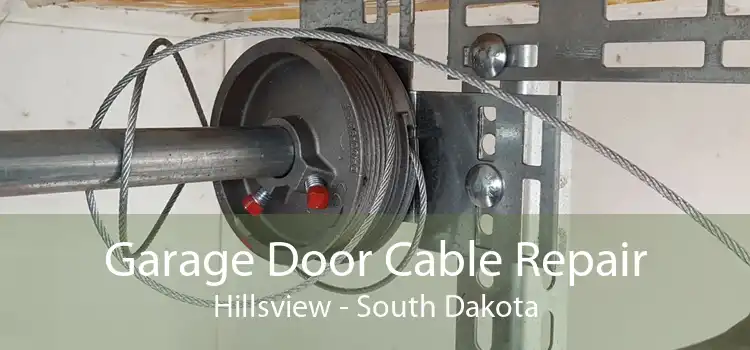 Garage Door Cable Repair Hillsview - South Dakota