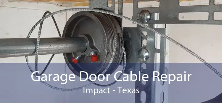 Garage Door Cable Repair Impact - Texas
