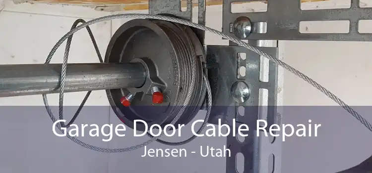 Garage Door Cable Repair Jensen - Utah