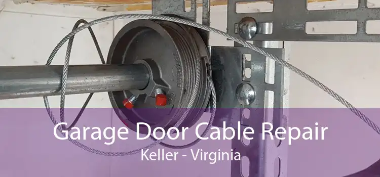 Garage Door Cable Repair Keller - Virginia