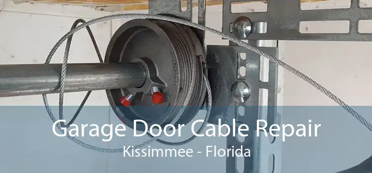 Garage Door Cable Repair Kissimmee - Florida