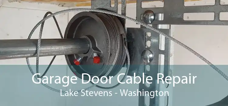 Garage Door Cable Repair Lake Stevens - Washington