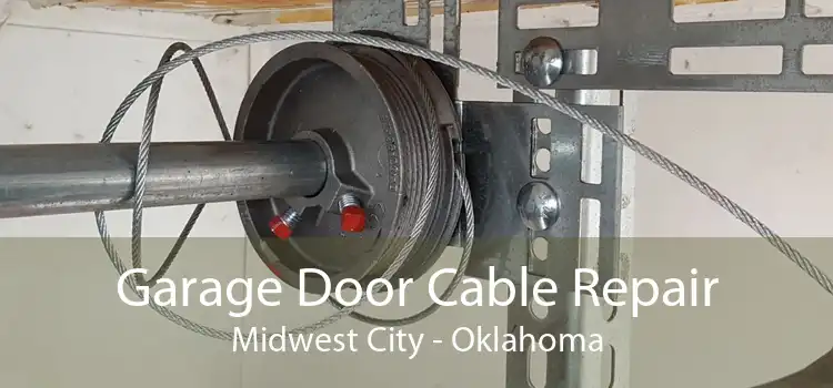 Garage Door Cable Repair Midwest City - Oklahoma