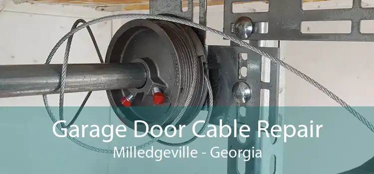 Garage Door Cable Repair Milledgeville - Georgia