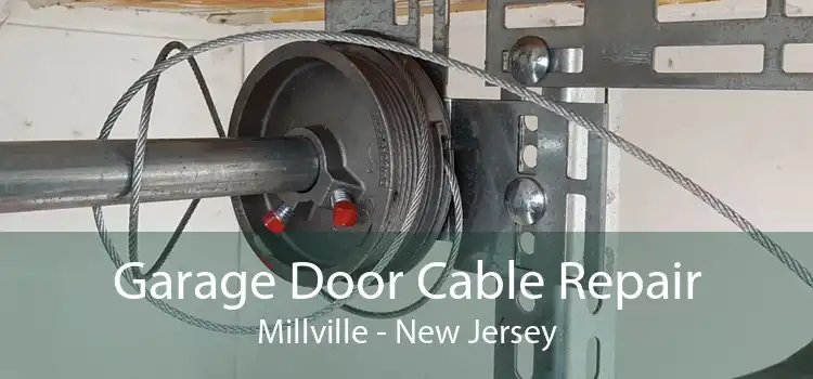Garage Door Cable Repair Millville - New Jersey