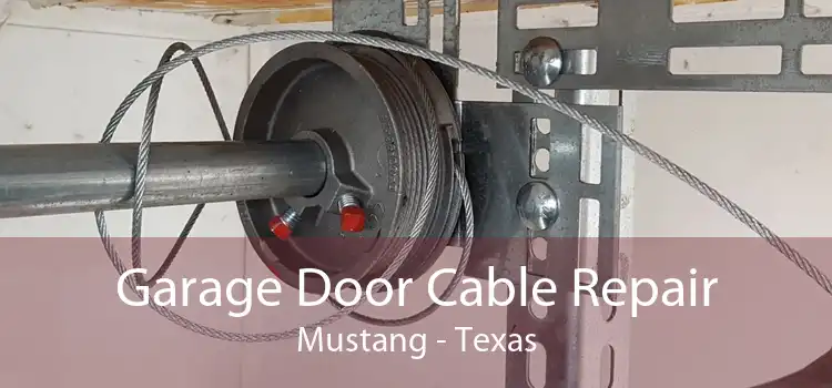 Garage Door Cable Repair Mustang - Texas