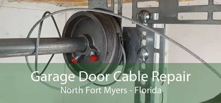 Garage Door Cable Repair North Fort Myers - Florida