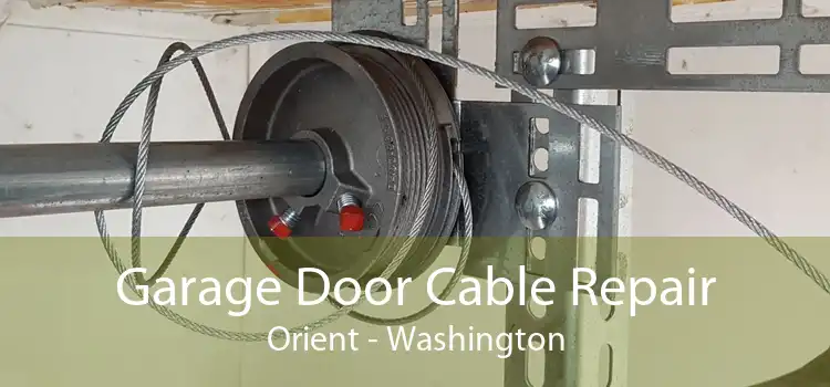 Garage Door Cable Repair Orient - Washington