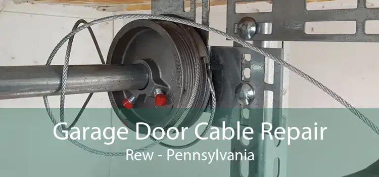 Garage Door Cable Repair Rew - Pennsylvania