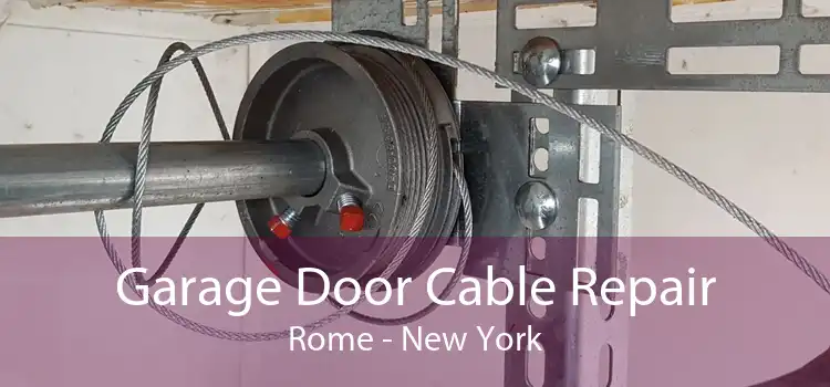 Garage Door Cable Repair Rome - New York