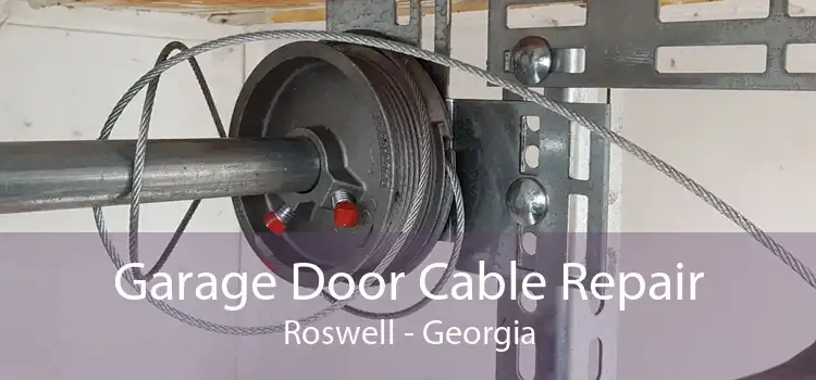 Garage Door Cable Repair Roswell - Georgia