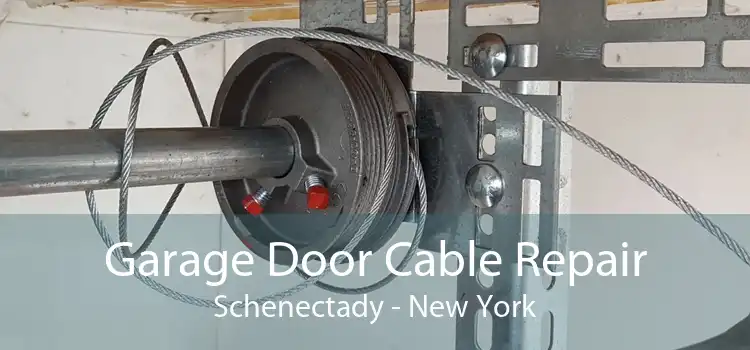 Garage Door Cable Repair Schenectady - New York