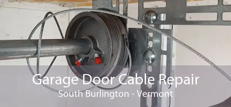 Garage Door Cable Repair South Burlington - Vermont