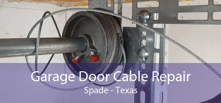 Garage Door Cable Repair Spade - Texas