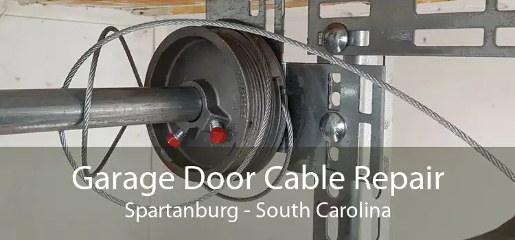 Garage Door Cable Repair Spartanburg - South Carolina