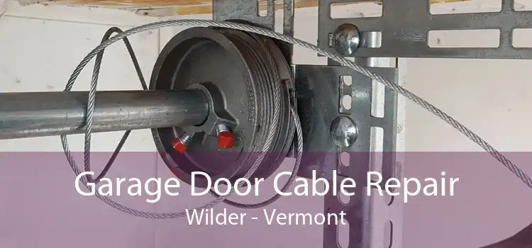 Garage Door Cable Repair Wilder - Vermont