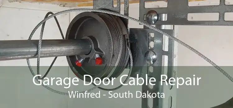 Garage Door Cable Repair Winfred - South Dakota