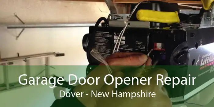 Garage Door Opener Repair Dover - New Hampshire