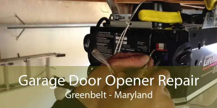Garage Door Opener Repair Greenbelt - Maryland
