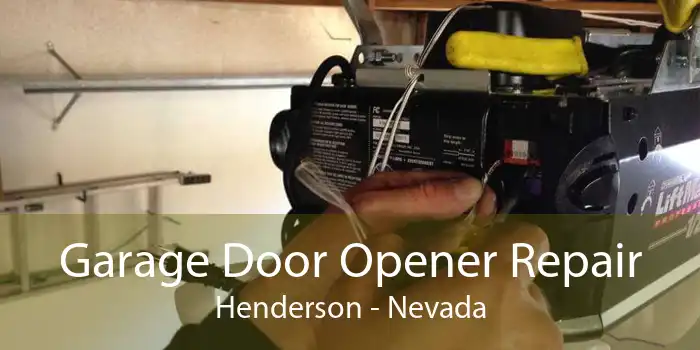 Garage Door Opener Repair Henderson - Nevada