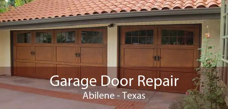 Garage Door Repair Abilene - Texas