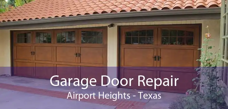 Garage Door Repair Airport Heights - Texas