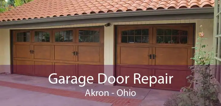 Garage Door Repair Akron - Ohio
