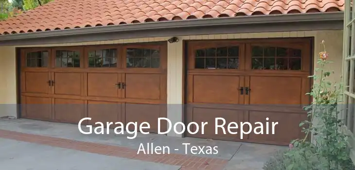Garage Door Repair Allen - Texas