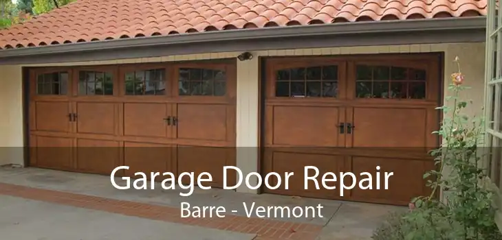 Garage Door Repair Barre - Vermont