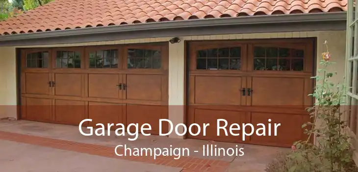 Garage Door Repair Champaign - Illinois