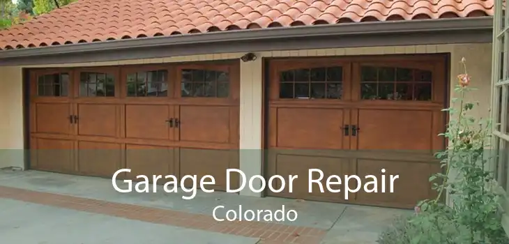 Garage Door Repair Colorado