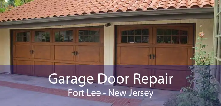 Garage Door Repair Fort Lee - New Jersey
