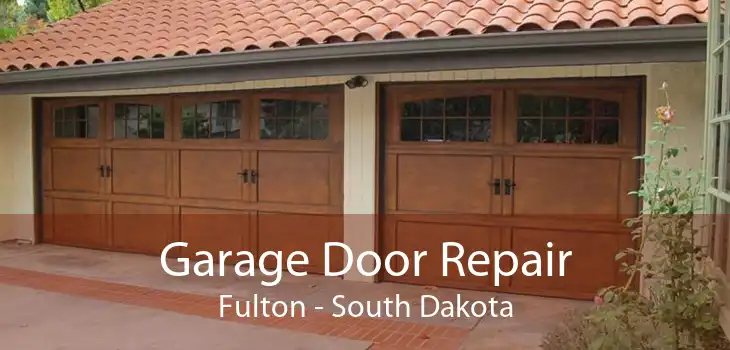 Garage Door Repair Fulton - South Dakota