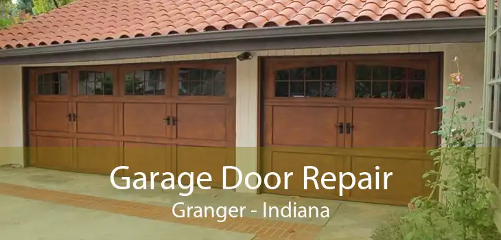 Garage Door Repair Granger - Indiana
