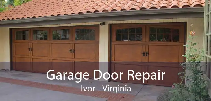 Garage Door Repair Ivor - Virginia