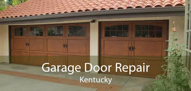 Garage Door Repair Kentucky