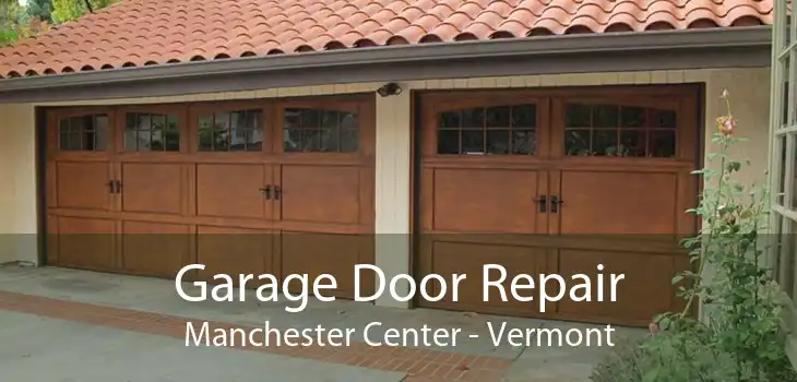 Garage Door Repair Manchester Center - Vermont