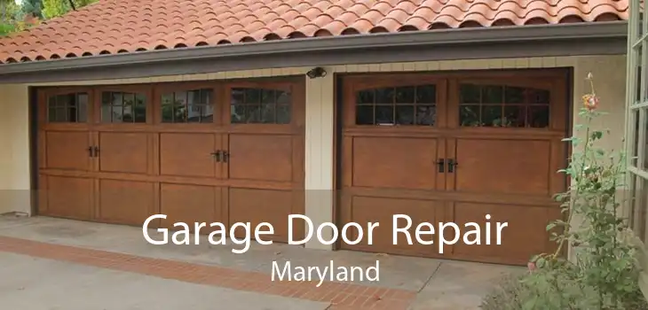 Garage Door Repair Maryland