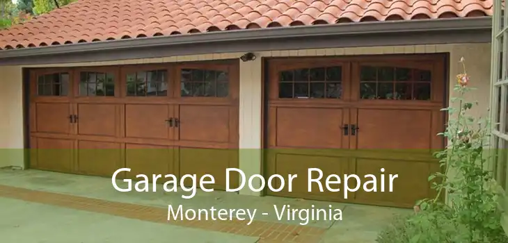 Garage Door Repair Monterey - Virginia