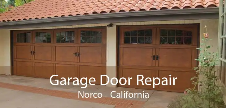 Garage Door Repair Norco - California